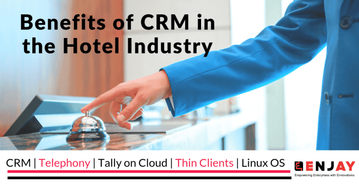 Crm hotel industry need advantages Crm hotel industry